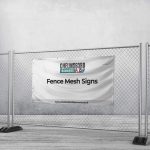 Fence Mesh Signs