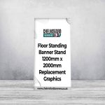 Floor Standing Banner Stand 1200mm x 2000mm Replacement Graphics