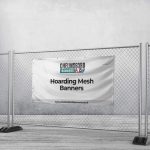Hoarding Mesh Banners