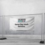 Same Day Mesh Banners